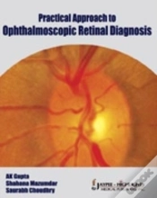 Capa do artigo Practical Approach To Ophthalmoscopic Retinal Diagnosis