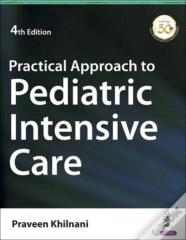 Practical Approach To Pediatric Intensive Care