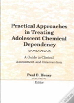 Capa do artigo Practical Approaches In Treating Adolescent Chemical Dependency
