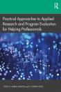 Practical Approaches To Applied Research And Program Evaluation For Helping Professionals - Preview