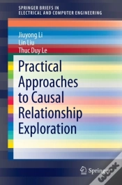 Capa do artigo Practical Approaches To Causal Relationship Exploration