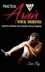 Practical Arnis Stick Fighting - Preview