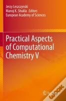 Practical Aspects Of Computational Chemistry V