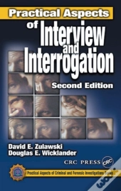 Practical Aspects Of Interview And Interrogation