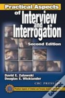 Practical Aspects Of Interview And Interrogation