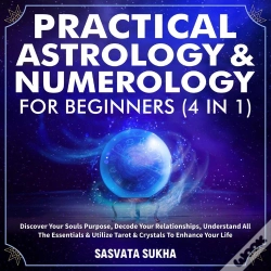 Capa do artigo Practical Astrology & Numerology For Beginners (4 In 1)