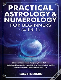 Capa do artigo Practical Astrology & Numerology For Beginners (4 In 1)