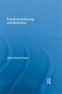 Practical Autonomy And Bioethics - Preview