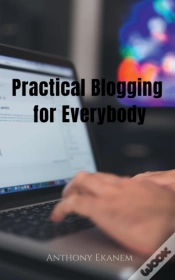 Capa do artigo Practical Blogging For Everybody