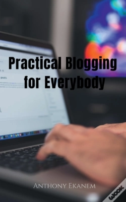 Capa do artigo Practical Blogging For Everybody