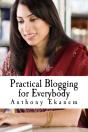 Practical Blogging For Everybody - Preview