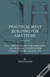 Practical Boat Building For Amateurs