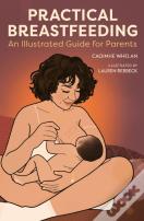 Practical Breastfeeding