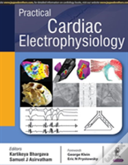 Practical Cardiac Electrophysiology