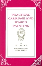 Practical Carriage And Wagon Painting