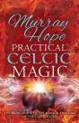 Practical Celtic Magic: A Working Guide - Preview