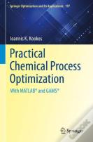 Practical Chemical Process Optimization