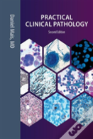 Practical Clinical Pathology