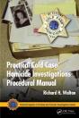 Practical Cold Case Homicide Investigations Procedural Manual - Preview