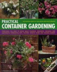 Practical Container Gardening