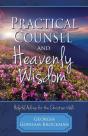 Practical Counsel And Heavenly Wisdom - Preview