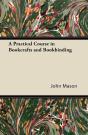 Practical Course In Bookcrafts And Bookbinding - Preview