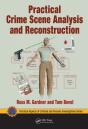 Practical Crime Scene Analysis And Reconstruction - Preview