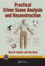 Practical Crime Scene Analysis And Reconstruction - Preview