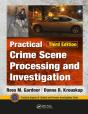 Practical Crime Scene Processing And Investigation, Third Edition - Preview