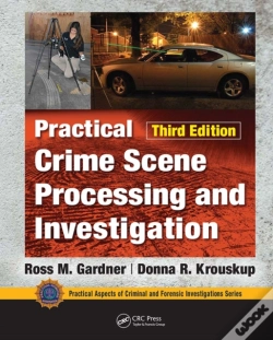 Capa do artigo Practical Crime Scene Processing And Investigation, Third Edition