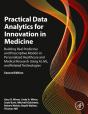 Practical Data Analytics For Innovation In Medicine - Preview