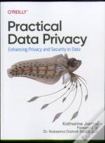 Practical Data Privacy