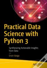 Practical Data Science With Python 3
