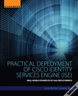 Capa do artigo Practical Deployment Of Cisco Identity Services Engine (Ise)