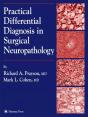 Practical Differential Diagnosis In Surgical Neuropathology - Preview