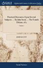 Practical Discourses Upon Several Subjec - Preview