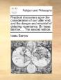 Practical Discourses Upon The Considerat - Preview