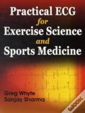 Practical Ecg For Exercise Sci & Sports