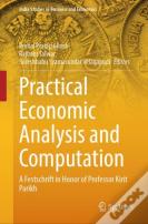 Practical Economic Analysis And Computation