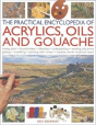 Practical Encyclopedia Of Acrylics, Oils And Gouache - Preview