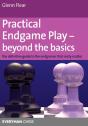 Practical Endgame Play - Beyond The Basics - Preview