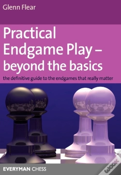 Capa do artigo Practical Endgame Play - Beyond The Basics