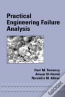 Practical Engineering Failure Analysis