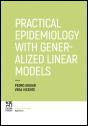 Practical Epidemiology with Generalized Linear Models - Preview