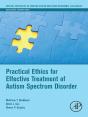 Practical Ethics For Effective Treatment Of Autism Spectrum Disorder - Preview