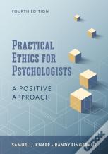 Practical Ethics For Psychologists