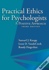 Practical Ethics For Psychologists