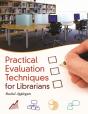 Practical Evaluation Techniques For Librarians - Preview