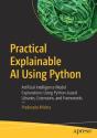 Practical Explainable Ai Using Python - Preview
