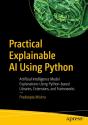 Practical Explainable Ai Using Python - Preview